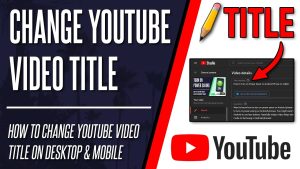 How to Edit the Title of a Youtube Video