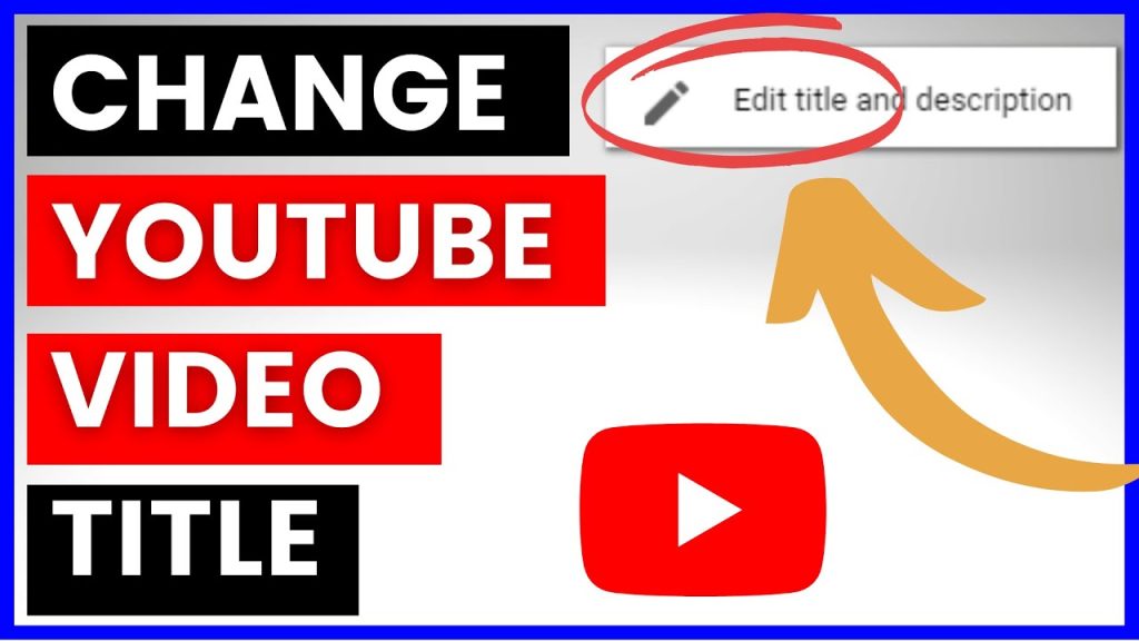 How to Edit the Title of a Youtube Video